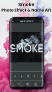 Smoke Photo Effect - Name Art screenshot 2