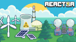 Reactor - Idle Tycoon - Energy Sector Manager screenshot 7