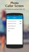 Photo caller Screen – HD Photo Caller Id screenshot 4