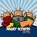 Angry Sceners