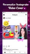 Cover Maker para Instagram - Editor de vídeo screenshot 4