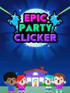 Epic Party Clicker - As Festas Mais Agitadas! screenshot 1