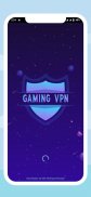 Lower Ping Gaming VPN screenshot 1