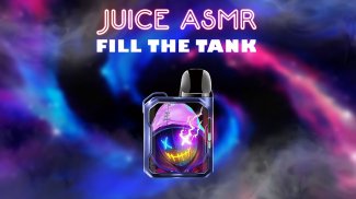 Juice ASMR : Fill the tank screenshot 5