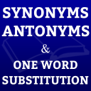 Synonyms, Antonyms & One Word