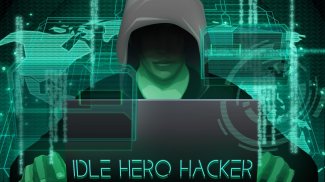 Idle Hero Hacker : Hacking Tycoon screenshot 2