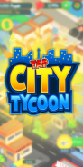 Tap City Tycoon screenshot 0