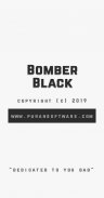 Bomber Black screenshot 0