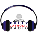 Fully Catholic Radio