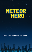 Meteor Hero screenshot 0