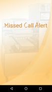 Missed Call Alert screenshot 4