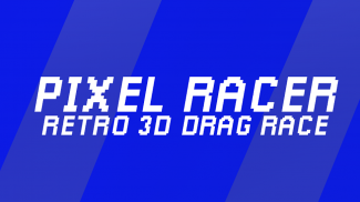 Pixel racer screenshot 1