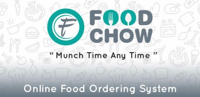 FoodChow - Food Ordering  App