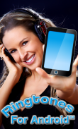 Ringtones For Android™ screenshot 0