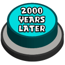 2000 Years Later | Meme Sound Button