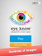 Eye Know: Animated Logos screenshot 10