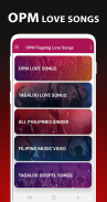 OPM Love Songs : New Tagalog Love Songs 2020 screenshot 3