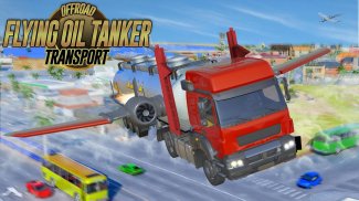 Oil Tanker Flying Truck Games screenshot 3