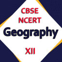 Class 12th Geography NCERT Notes And Q & A