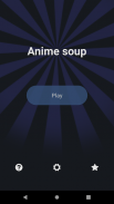 Anime soup screenshot 3