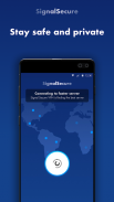 Signal Secure VPN -Fast VPN Proxy & VPN Robot screenshot 0