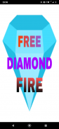 Free Diamonds Fire 💎 screenshot 0