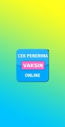 Cara Cek Penerima Vaksin Online screenshot 1