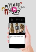 Hairstyles video tutorials screenshot 3