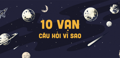 10 Van Cau Hoi Vi Sao