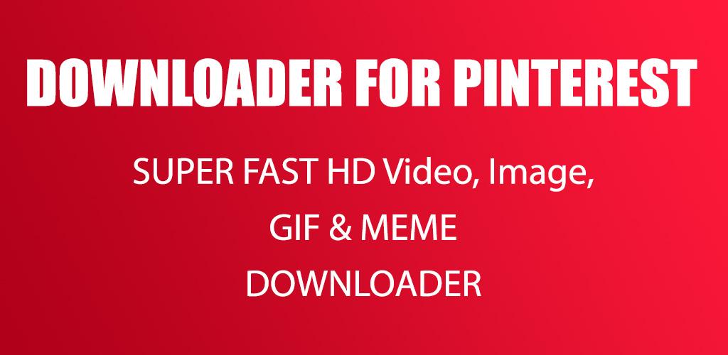Pinterest Video Downloader Download Image & Video  Descargar APK para