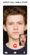 Fake video Call Simulation From Tom Holland screenshot 0