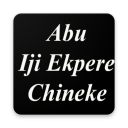 Abu Iji Ekpere Chineke (Igbo Hymnal)