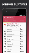 Buses Due: London bus times screenshot 0