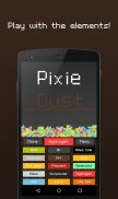 Pixie Dust - Sandbox screenshot 0