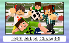 Mod Skin Soccer for Minecraft 2022 screenshot 3