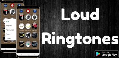 Loud Ringtones