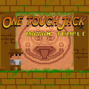 ONE TOUCH JACK : MAYAN TEMPLE screenshot 0