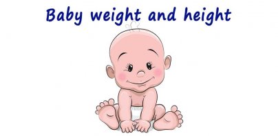 Baby weight and height