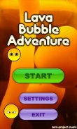 Lava Bubble Adventure screenshot 0