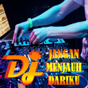 DJ Jangan Menjauh Dariku Aku Tak Bisa Tanpamu