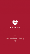 Love.ly | Creating and Sharing Short Videos screenshot 1