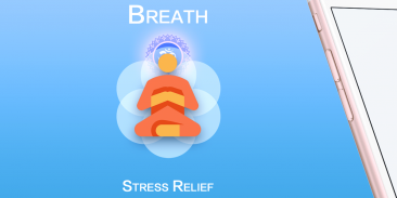 Breath - Stress Relief and Meditation screenshot 0