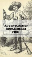 The Adventures of Huckleberry Finn By Mark Twain screenshot 5