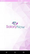 Salary Now - Advance Salary & Instant Cash Loans screenshot 1