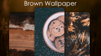 Brown wallpapers FullHD - Brown color Wallpapers screenshot 0