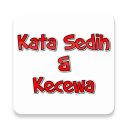 KATA SEDIH DAN KECEWA 2019