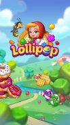 Lollipop: Sweet Taste Match 3 screenshot 3