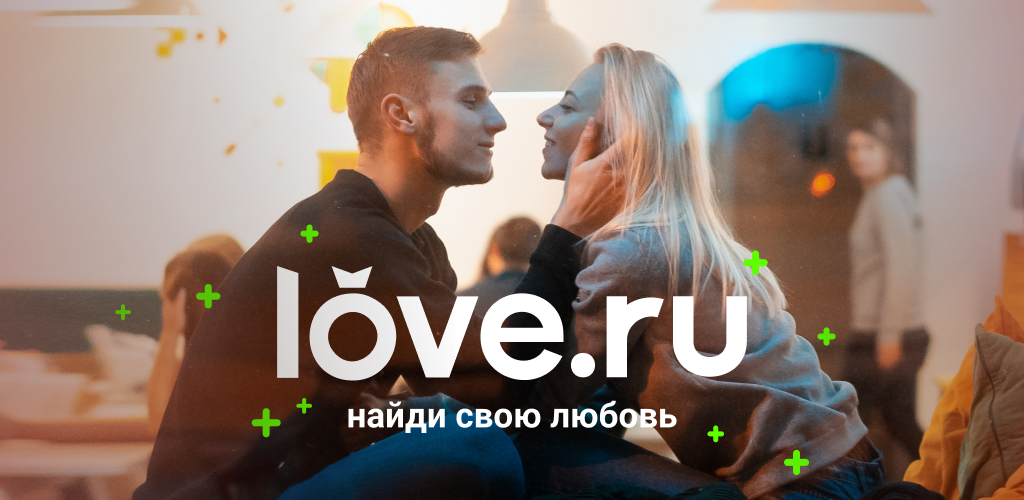 Love.ru - Russian Dating App - Apps on Google Play