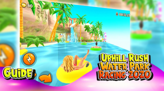 Guide For: Uphill-Rush Water Park Racing tips screenshot 0