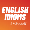 English Idioms and Meaning